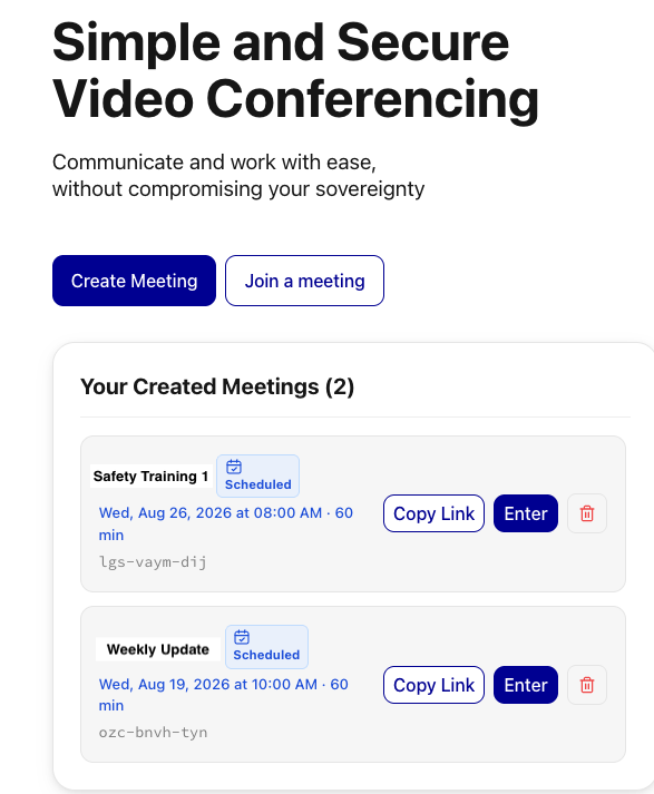 The home page showing 'Your Created Meetings (2)'. Each entry has a title, a 'Scheduled' badge, the date, time and duration, the room code, and Copy Link, Enter and delete buttons.