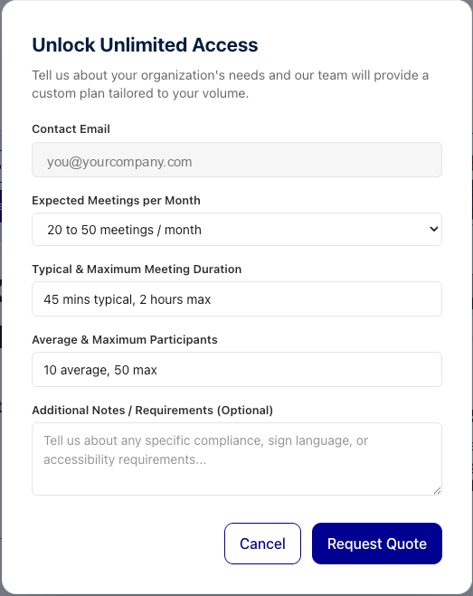 The 'Unlock Unlimited Access' form, with fields for contact email, expected meetings per month, typical and maximum meeting duration, average and maximum participants, and a free-text box for compliance, sign-language or accessibility requirements. Cancel and Request Quote buttons sit at the bottom.
